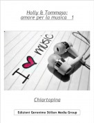 Chiartopina - Holly & Tommaso:amore per la musica   1