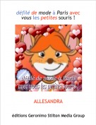 ALLESANDRA - d&eacute;fil&eacute; de mode &agrave; Paris avec vous les petites souris !