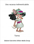 Tarma - Una vacanza indimenticabile