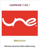 Ratiencesto - COMPRENDE Y UNE 1