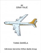 YAIMA DANIELA - MI     GRAN VIAJE
