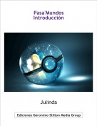 Julinda - Pasa'MundosIntroducci&oacute;n