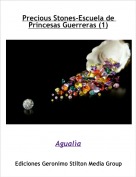 Agual&igrave;a - Precious Stones-Escuela de Princesas Guerreras (1)