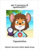 Topomimilina - per il concorso di squittina2011