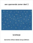 loreliesje - een spannende zomer deel 2