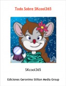 SKcool365 - Todo Sobre SKcool365