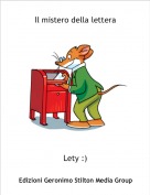 Lety :) - Il mistero della lettera