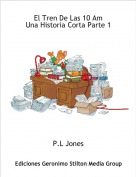 P.L Jones - El Tren De Las 10 AmUna Historia Corta Parte 1