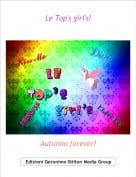 Autunno forever! - Le Top's girl's!