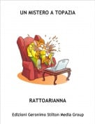 RATTOARIANNA - UN MISTERO A TOPAZIA