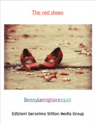 Bennylamiglioresquit - The red shoes