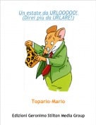 Topario-Mario - Un estate da URLOOOOO! (Direi pi&ugrave; da URLARE!)