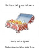 Merry Andranigiano - Il mistero del tesoro del parco 2