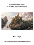 Kira Eagle - Academia fantastica(personajes para elegir)